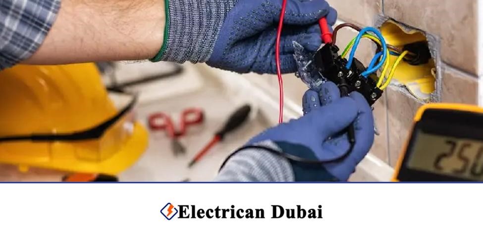 Electrical Services in Dubai: Cutting-Edge Electrical Installations